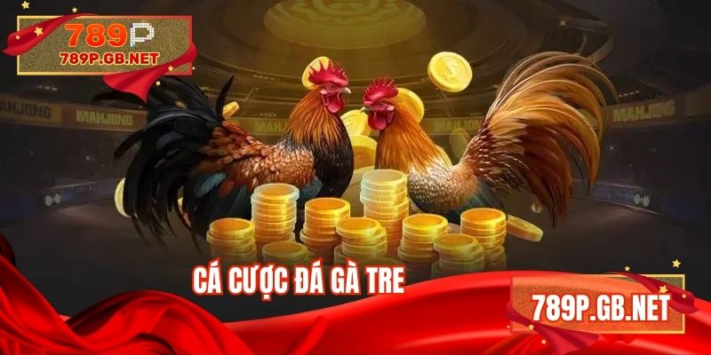 Cá cược đá gà tre